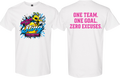 One Team. One Goal. Zero Excuses. - Pink/Blue Design
